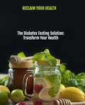 The Diabetes Fasting Solution: Transform Your Health