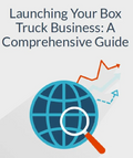 Launching Your Box Truck Business: A Comprehensive Guide