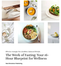 The Week of Fasting: Your 16- Hour Blueprint for Wellness