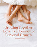 Growing Together: Love as a Journey of Personal Growth